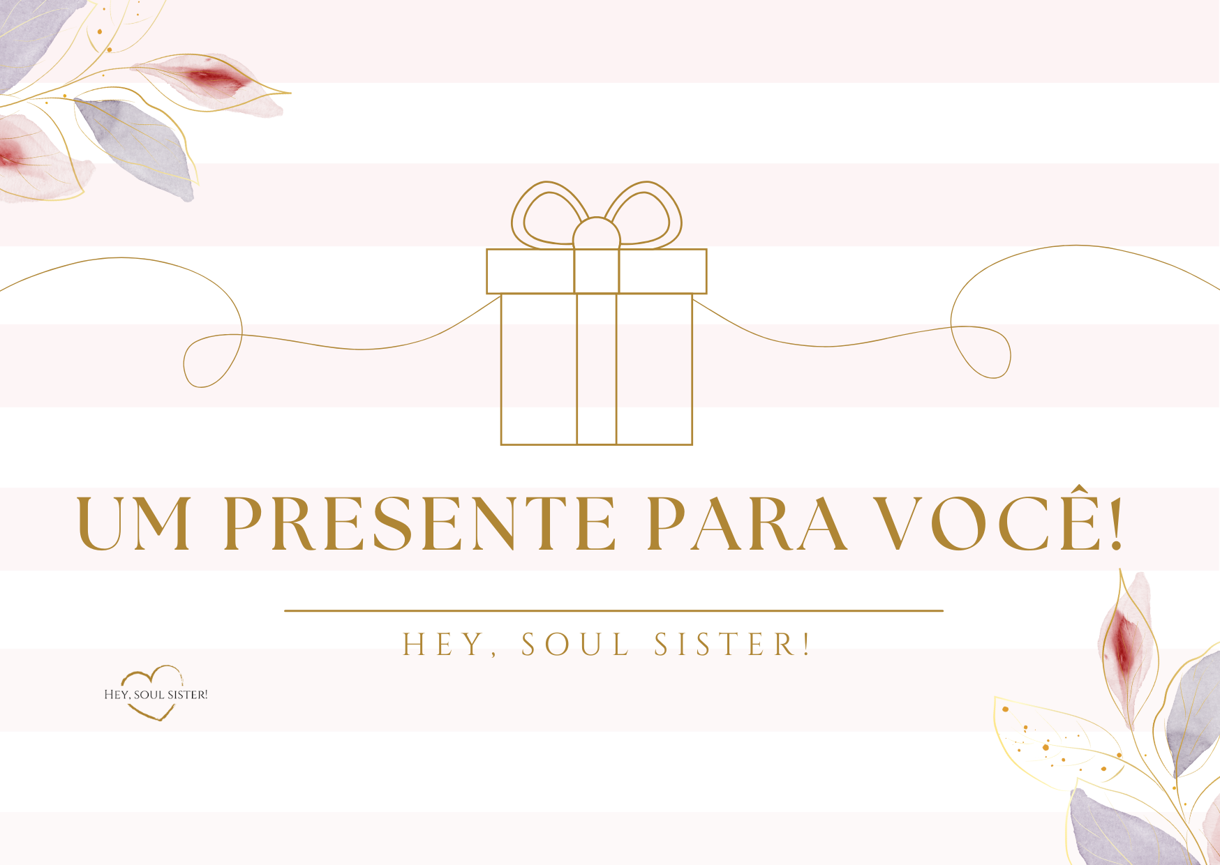 Gift Card  - Presente da Hey, Soul Sister!