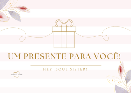 Gift Card  - Presente da Hey, Soul Sister!